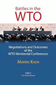 Battles in the WTO: Negotiations and Outcomes of the WTO Ministerial Conferences